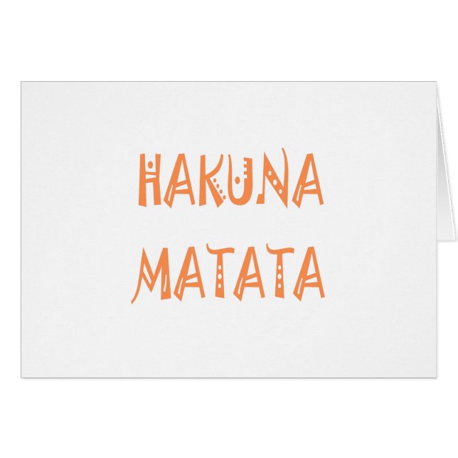 Cartão Hakuna Matata Motif Text Design (Frente Horizontal)