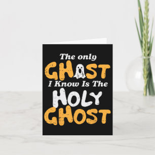 Cartão Halloween Ghost Conheço Homens Sagrados Cristãos