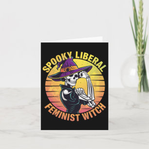 Cartão Halloween Skeleton Spooky Feminista Liberal Bruxa 