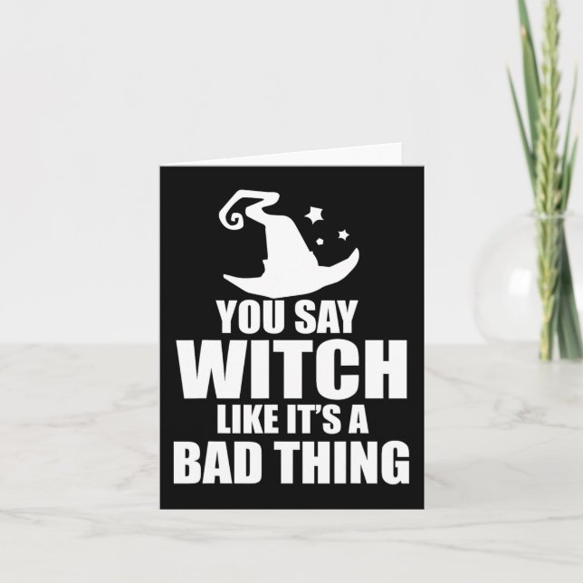 Cartão Halloween você diz bruxa como se fosse uma coisa r (Frente)