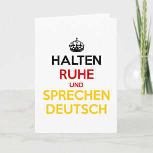 Cartão Halten Ruhe und Sprechen Deutsch