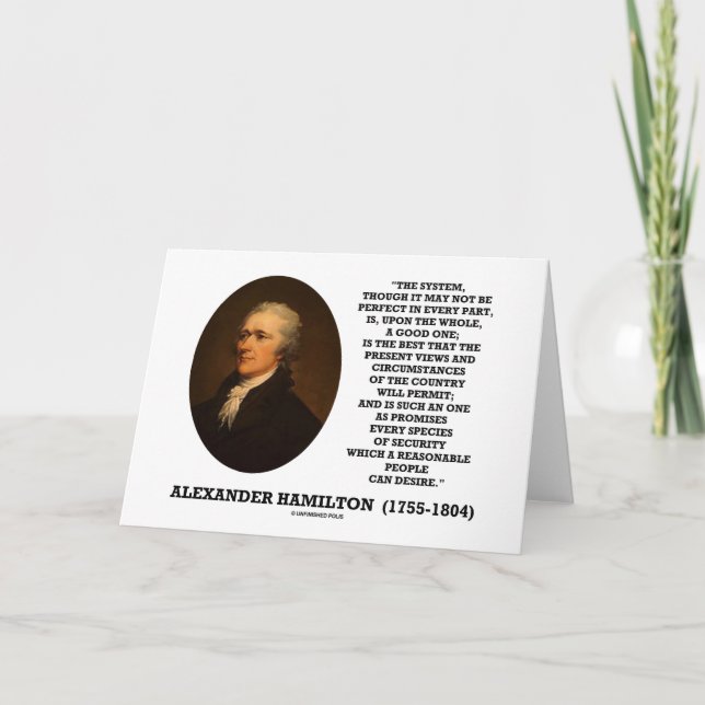 Cartão Hamilton System Not Be Perfect A Good One Quote (Frente)