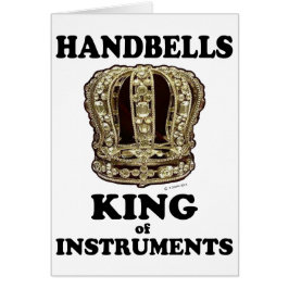 Cartão Handbell King of Instruments