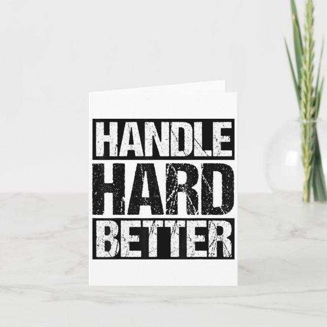 Cartão Handle Hard Better Motivational Sitivity Message  (Frente)