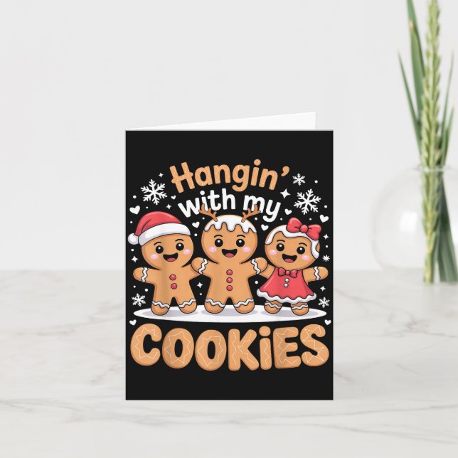 Cartão Hangin With My Cookies Christmas Gingerbread Xmas  (Frente)