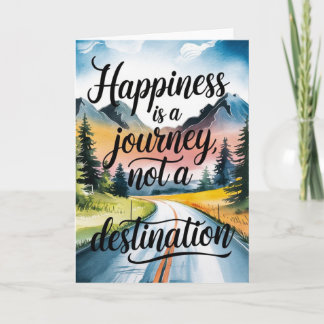Cartão "Happiness is a Journey" Inspirational Card
