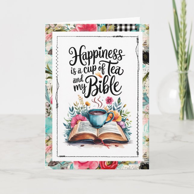 Cartão Happiness Is Tea and My Bible Christian Faith Card (Frente)