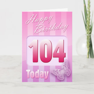 Cartão Happy 104th Birthday Grand Mother Great-Aunt Mom