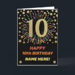 Cartão Happy 10th Birthday Black & Gold Rainbow Firework<br><div class="desc">Fun,  cheerful and colourful design birthday card. 
Firework in bright rainbow colours. Faux gold big number on black. 
Get this cheerful card to celebrate your friend or family!</div>