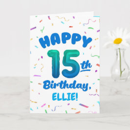 Cartão Happy 15th Birthday Card with Custom Name