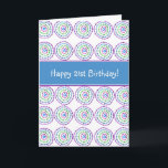 Cartão Happy 21st Birthday! Card<br><div class="desc"></div>