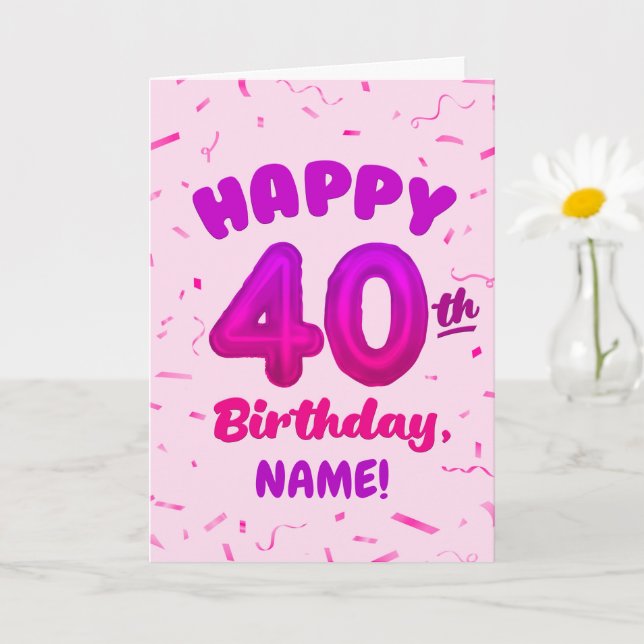 Cartão Happy 40th Birthday Card with Custom Name (Planta pequena)