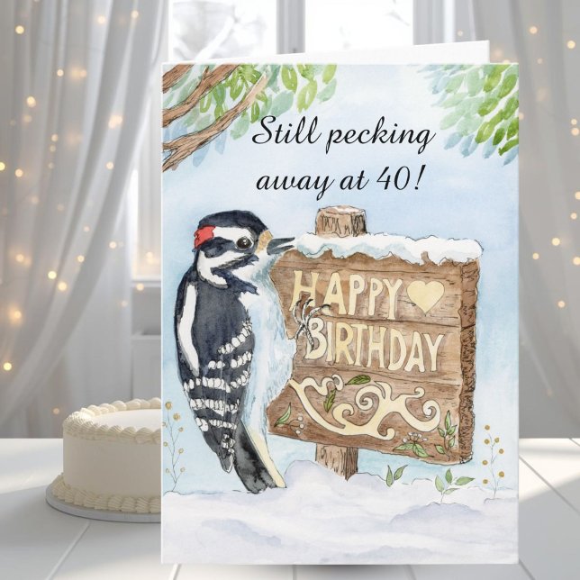 Cartão Happy 40th Birthday Downy Woodpecker (Criador carregado)
