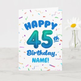 Cartão Happy 45th Birthday Card with Custom Name