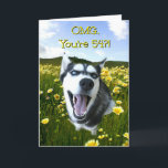 Cartão Happy 54th Birthday Funny Husky Dog Cute<br><div class="desc">Funny dog with a humorous inside,  perfect for the 54th birthday!</div>