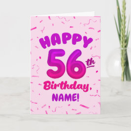 Cartão Happy 56th Birthday Card with Custom Name