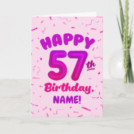 Cartão Happy 57th Birthday Card with Custom Name