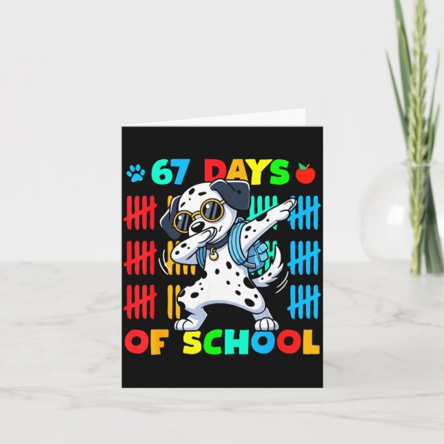 Cartão Happy 67 Days School Cute Dog 67 Days Smarter Stud (Frente)
