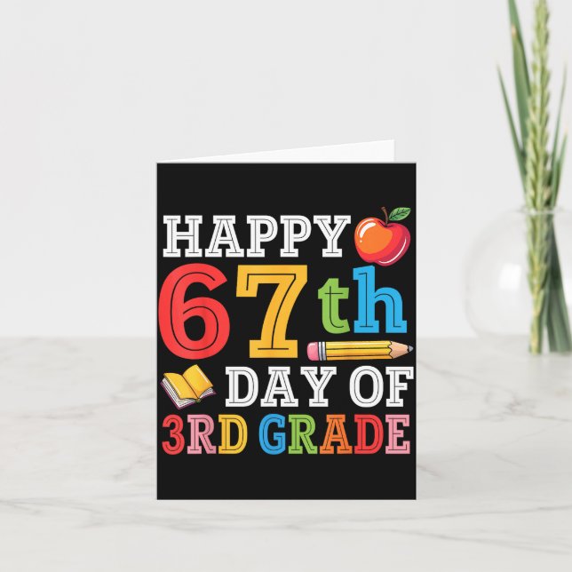 Cartão Happy 67th Day Of 3rd Grade Teacher Student 67 Day (Frente)
