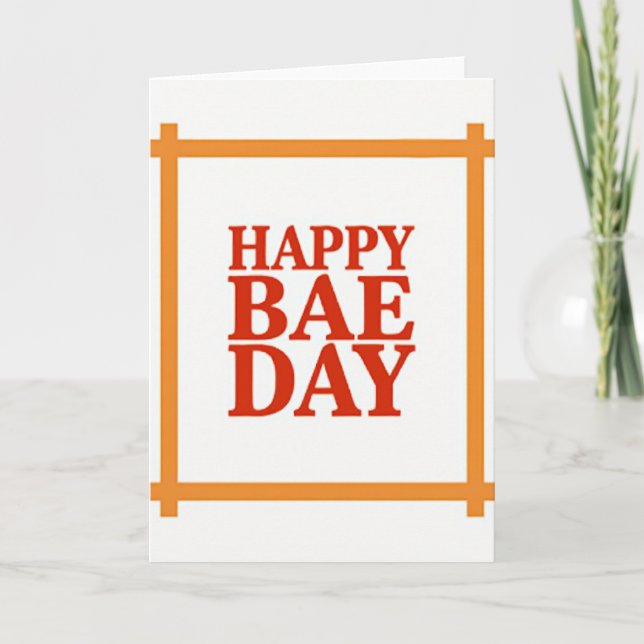 Cartão Happy Bae Day Card (Frente)