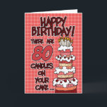 Cartão Happy Birthday - 80 Years Old<br><div class="desc">A fun age specific Birthday Card featuring a big b-day cake on a plaid background to send to your friends,  family and loved ones!</div>