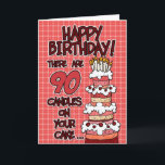 Cartão Happy Birthday - 90 Years Old<br><div class="desc">A fun age specific Birthday Card featuring a big b-day cake on a plaid background to send to your friends,  family and loved ones!</div>