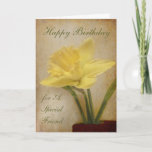 Cartão Happy Birthday, A Special Friend<br><div class="desc">A lightly textured background and a single daffodil - for a Birthday</div>