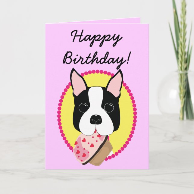 Cartão Happy Birthday! Boston Terrier Birthday Card (Frente)