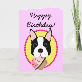 Cartão Happy Birthday! Boston Terrier Birthday Card