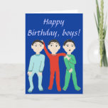 Cartão Happy Birthday, boys greeting Card<br><div class="desc">Digital pencil and airbrush painting of three little boys,  in their footed pajamas.</div>