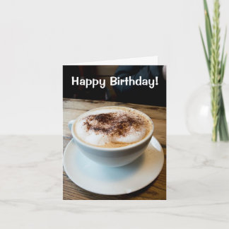Cartão Happy Birthday cappuccino card
