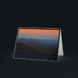 Cartão Happy Birthday Card<br><div class="desc">HAPPY BIRTHDAY! Card,  image of the Blue Ridge Mountains in NC,  blank inside</div>