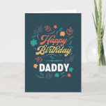 Cartão Happy Birthday Daddy<br><div class="desc">Happy Birthday Daddy Card,  Vintage floral art design.
with quote "You are my BEST DAD and You are my BEST FRIEND"
(can be customized to fit your needs)
Special Birthday card for your daddy or father.</div>