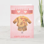 Cartão Happy Birthday, Daughter<br><div class="desc">A tiny baby outfit as a reminder of the little girl growing up too quickly</div>