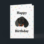 Cartão Happy Birthday Dog Dachshund Funny Greeting Card<br><div class="desc">Happy Birthday Cute Dachshund Dog Greeting Card

Left Blank inside for your own personal message

Please have a look at our other items</div>