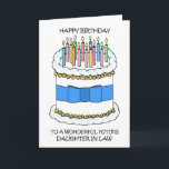 Cartão Happy Birthday Future Daughter in Law<br><div class="desc">A cartoon illustration of a cake covered in lit candles and accompanied by the words 'Happy Birthday to a wonderful future daughter in law'.</div>