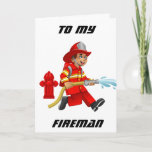 CARTÃO HAPPY BIRTHDAY **HOTTIE** & MY FAV FIREMAN<br><div class="desc">I LOVE MY PLAY ON WORDS AND HOPE THAT "YOU DO TOO" FOR THAT ***SPECIAL HOT FIREMAN*** IN YOUR LIFE!</div>