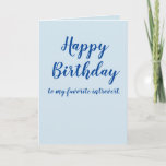Cartão Happy Birthday introvert (customize)<br><div class="desc">add your own name or message to the inside!</div>