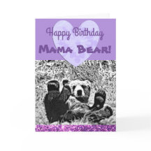 Happy Birthday "Mama Bear", Love Baby Bear
