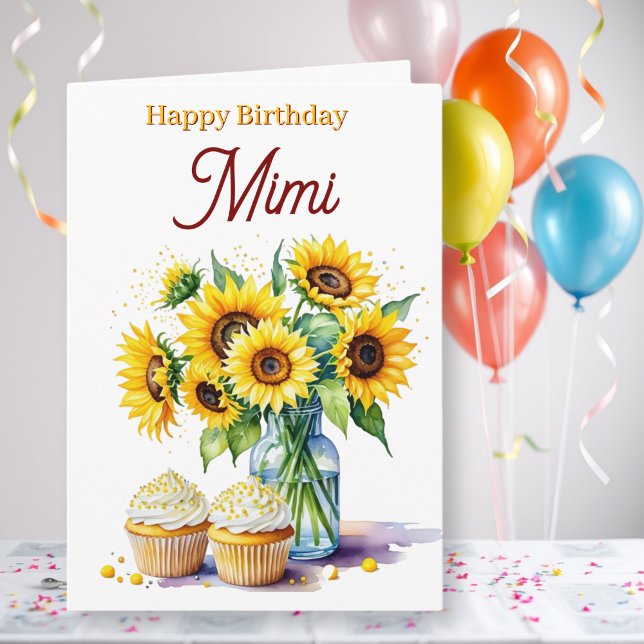 Cartão Happy Birthday Mimi | Sunflowers and Cupcakes (Criador carregado)