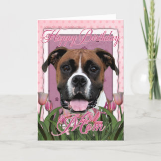 Cartão Happy Birthday Mom - Boxer - Vindy