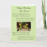 Cartão Happy Birthday My Friend<br><div class="desc">A thoughtful birthday card for a friend</div>