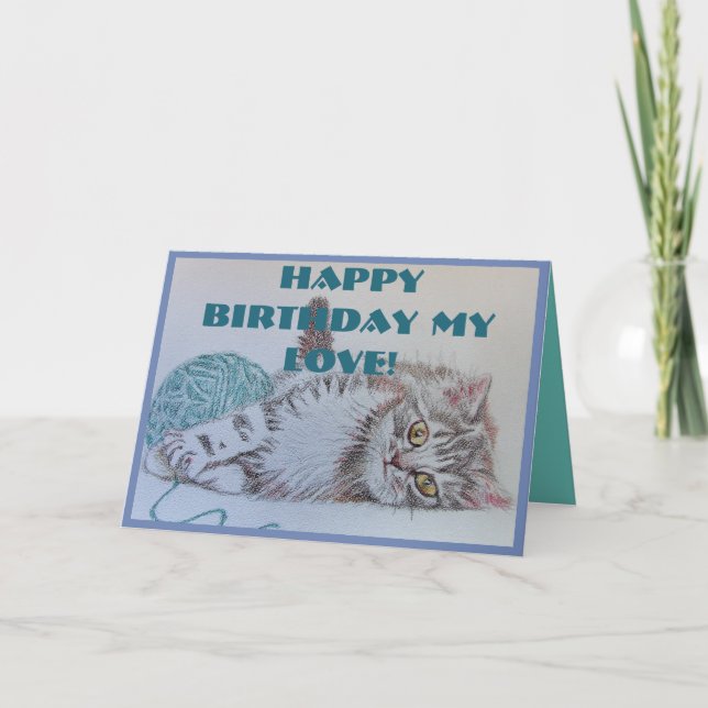 Cartão Happy Birthday My Love Cute Cat Art Greetings Card (Frente)