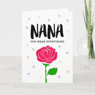 Cartão Happy Birthday Nana, You Mean Everything