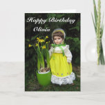 Cartão Happy Birthday Olivia<br><div class="desc">Happy Birthday Olivia texy with doll and daffodils</div>