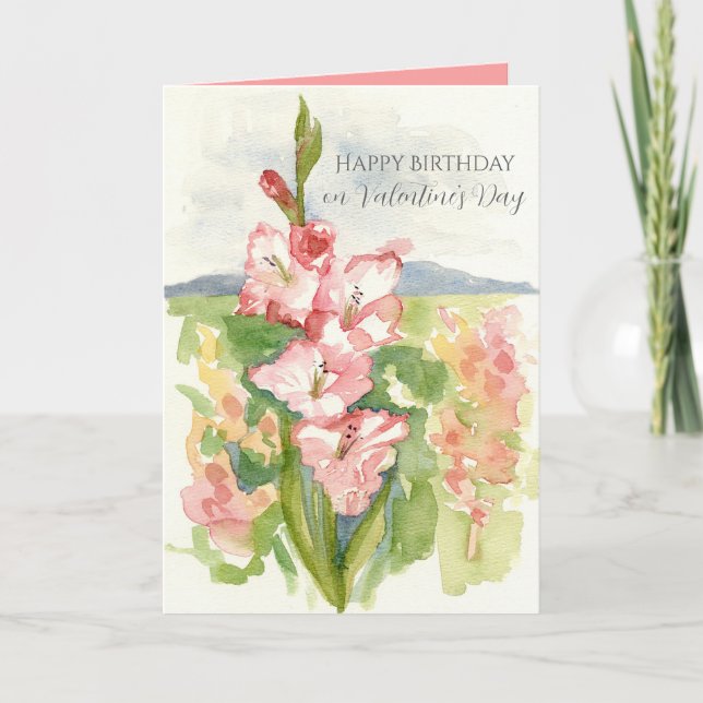 Cartão Happy Birthday on Valentine's Day Gladiola Flower (Frente)