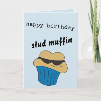 Cartão Happy Birthday Stud Muffin Card For Him