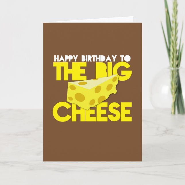 Cartão Happy Birthday to the BIG CHEESE (Frente)
