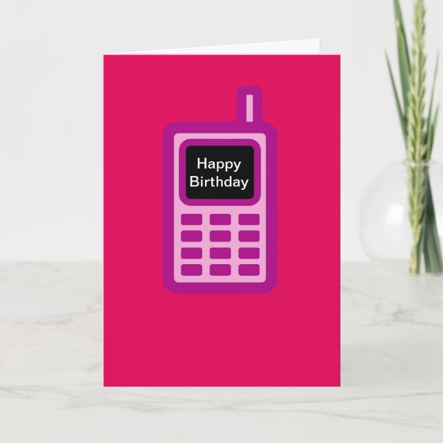 Cartão Happy Birthday with pink cell phone (Frente)