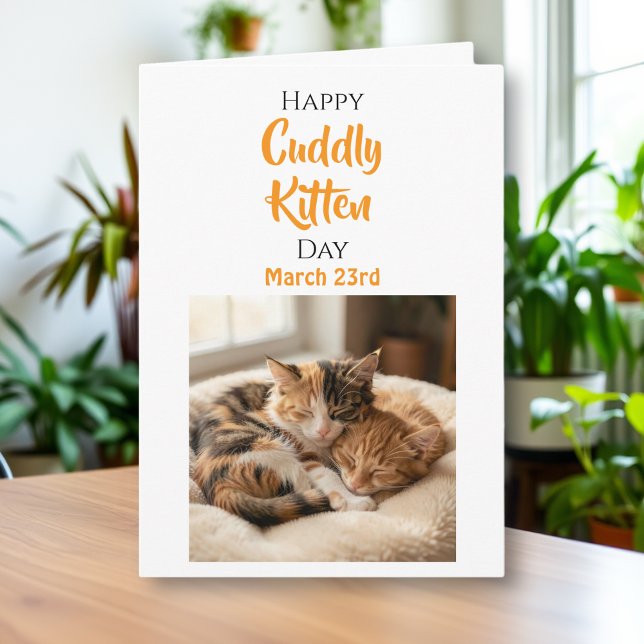 Cartão Happy Cuddle Kitten Day - March 23rd (Criador carregado)